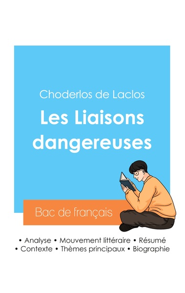 Réussir son Bac de français 2024 : Analyse des Liaisons dangereuses de Laclos