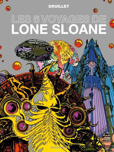 Lone Sloane Volume 1