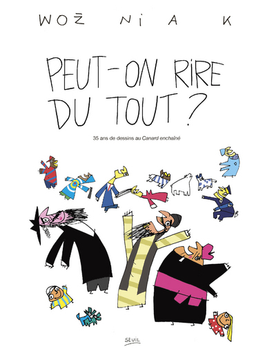 Peut-on rire du tout ? 35 ans de dessins au Canard enchaîné