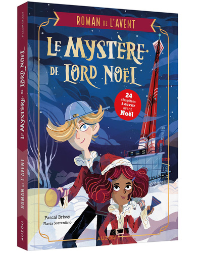 Mon Roman De L'Avent : Le Mystère De Lord Noël