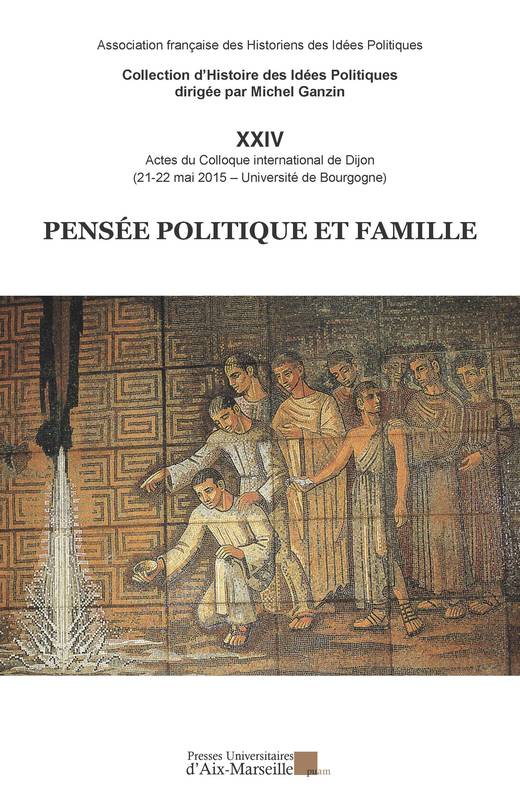 Pensée politique et famille - Collectif