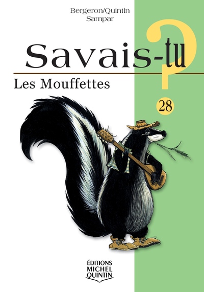 Savais-tu - numéro 28 Les mouffettes