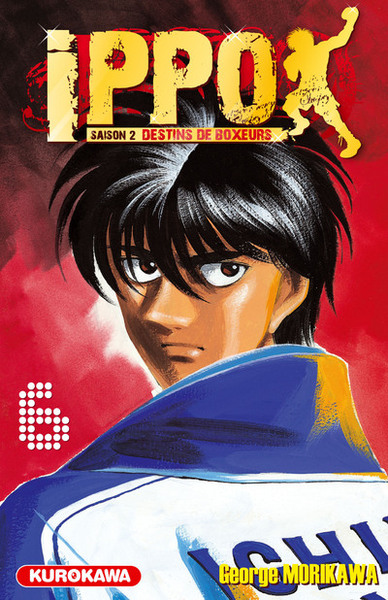 Ippo, saison 2 : destins de boxeurs Volume 6 - Jōji Morikawa