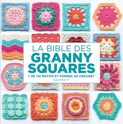 La bible des Granny squares - Hiroko Aono-Billson