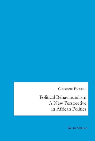 Political Behaviouralism - Enwere Chigozie