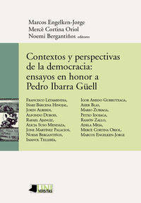 Contextos Y Perspectivas De La Democracia: Ensayos En Honor A Pedro Ibarra G