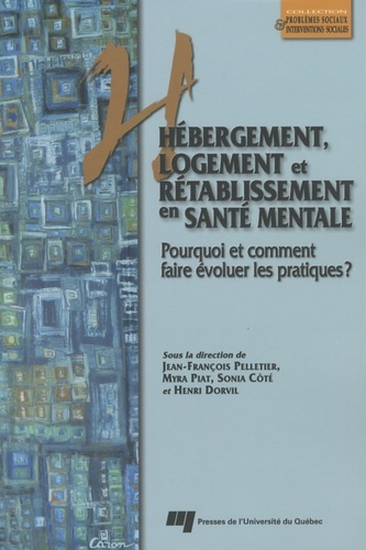 Hébergement, logement et rétablissement en santé mentale