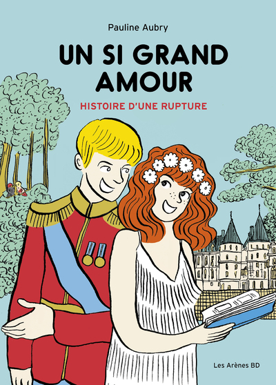 Un si grand amour - Histoire d'une rupture