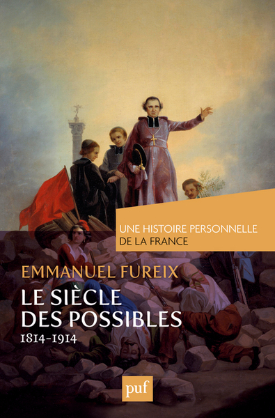 Une histoire personnelle de la France Volume 1914 - Emmanuel Fureix