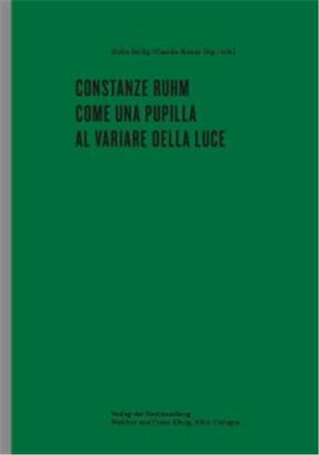 Constanze Ruhm Come Una Pupilla Al Variare Della Luce /anglais/allemand