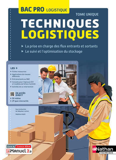 Techniques logistiques Bac Pro logistique - Volume 2023