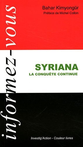 Syriana / la conquête continue