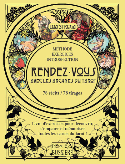 Rendez-vous avec les arcanes du tarot - Livre d'exercices pour découvrir, s'emparer et mémoriser toutes les cartes du tarot !