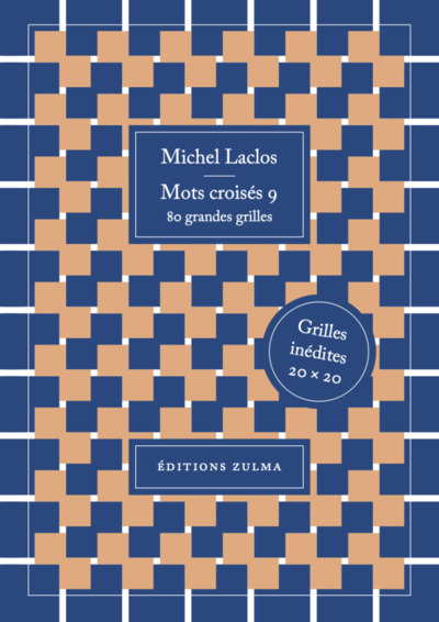 Mots croisés Volume 9 - Michel Laclos