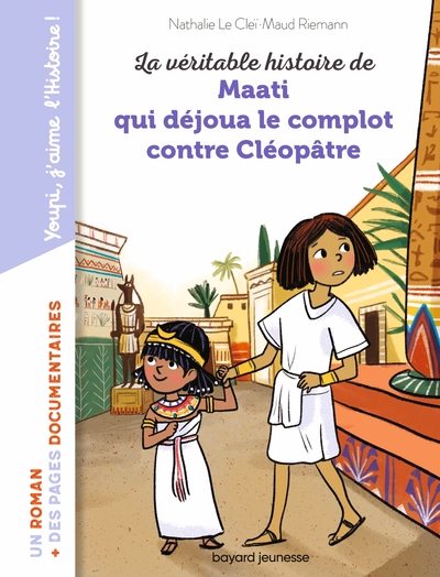 La véritable histoire de Maati, qui déjoua le complot contre Cléopâtre