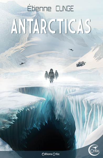 Antarcticas - Cunge, Etienne