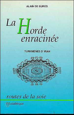 La Horde Enracinée, Turkménes D'Iran