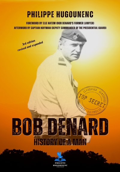 Bob Denard - History of a Man