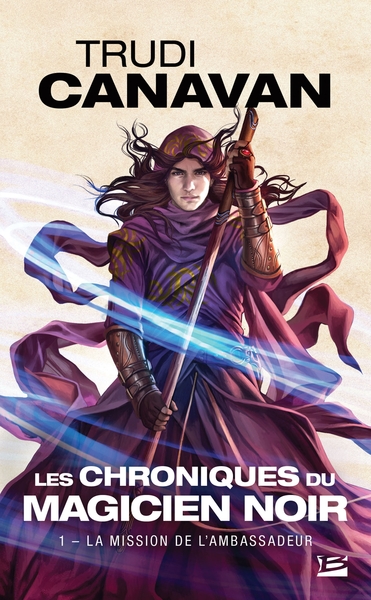 Les Chroniques du magicien noir Volume 1 - Trudi Canavan