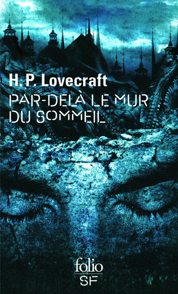 Par-delà le mur du sommeil - Howard Phillips Lovecraft