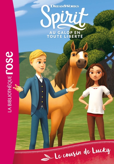 Spirit - Au galop en toute liberté Volume 6 - Dreamworks