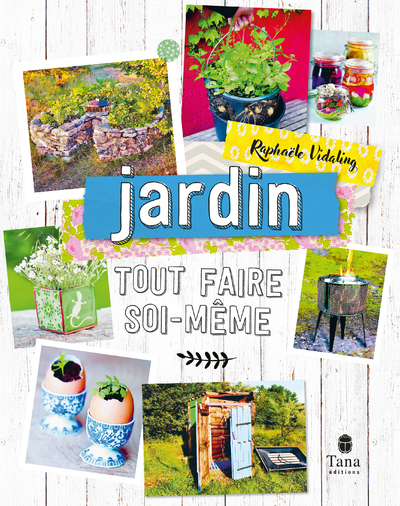 Tout faire soi-même - Jardin NED