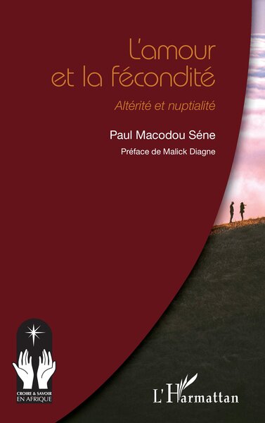 L’amour et la fécondité - Paul Macodou Séne