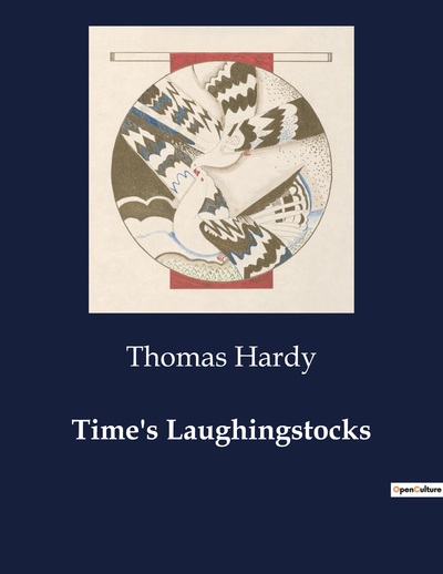 Time's Laughingstocks - Thomas Hardy