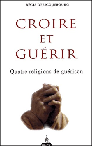 Croire et guérir