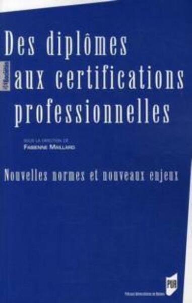 Des diplômes aux certifications professionnelles