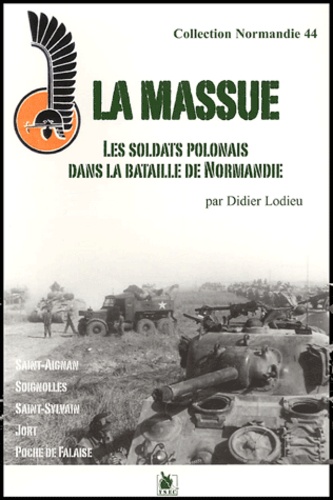 La massue. Les soldats polonais dans la bataille de Normandie