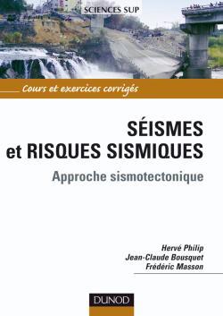 Séismes et risques sismiques - Approche sismotectonique