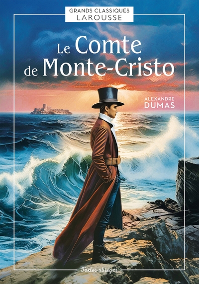 Mes grands classiques Larousse - Le Comte de Monte Cristo