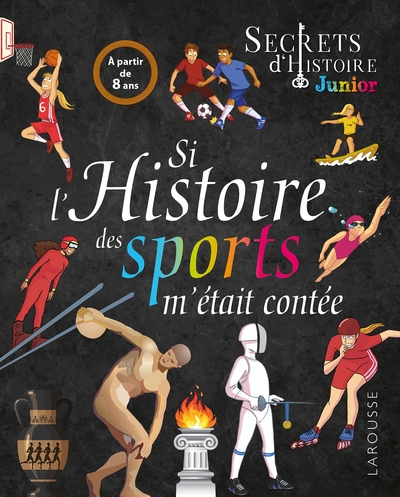 Si l'histoire des sports m'était contée