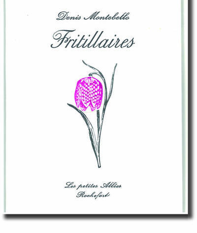 Fritillaires - Denis Montebello