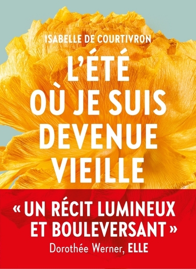 L'été où je suis devenue vieille