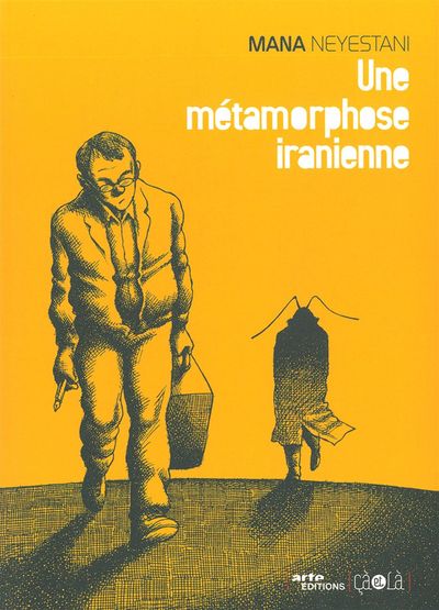 Une Metamorphose Iranienne