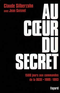 Au coeur du secret - Claude Silberzahn