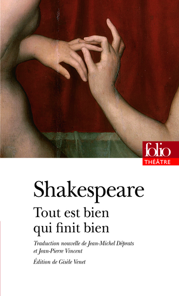 Tout est bien qui finit bien - William Shakespeare