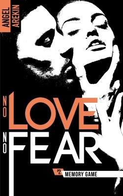 No love No fear Volume 2