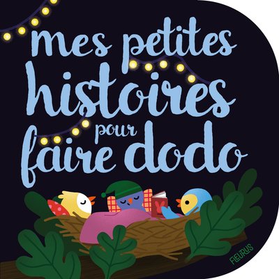 Mes petites histoires pour faire dodo - Ghislaine Biondi