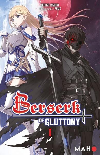 Berserk of Gluttony Volume 1 - Ichika ISSHIKI