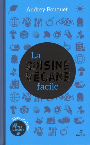 La cuisine végane facile