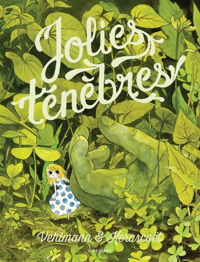 Jolies Ténèbres - Tome 0 - Jolies Ténèbres (Rééd Aire Libre)