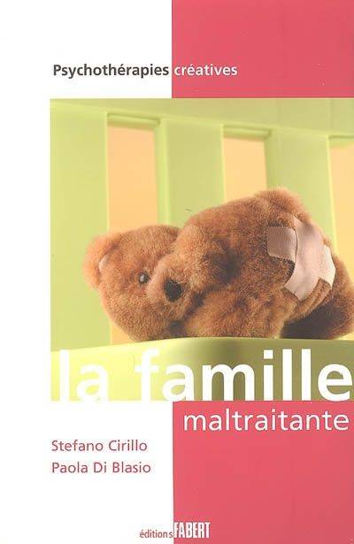 La Famille maltraitante - Stefano Cirillo