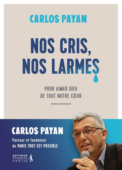 Nos cris, nos larmes - Payan, Carlos