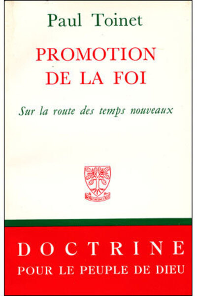 Promotion de la foi - Paul Toinet