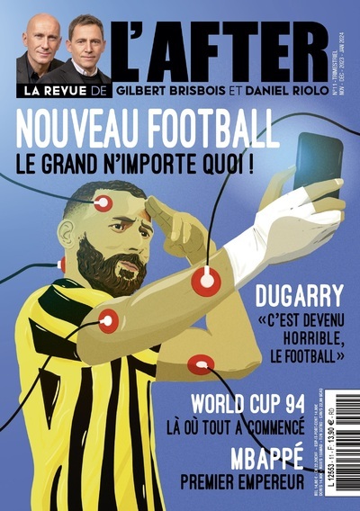 La revue de l'After, n  11. Nouveau football : le grand n'importe quoi !. World cup 94 : là où tout