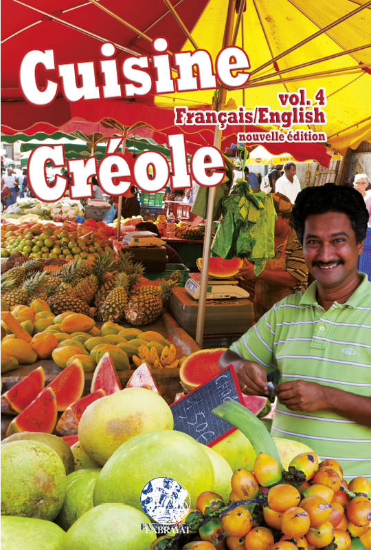 Cuisine créole Volume 4