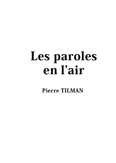 Les Paroles En L'Air - Pierre Tilman